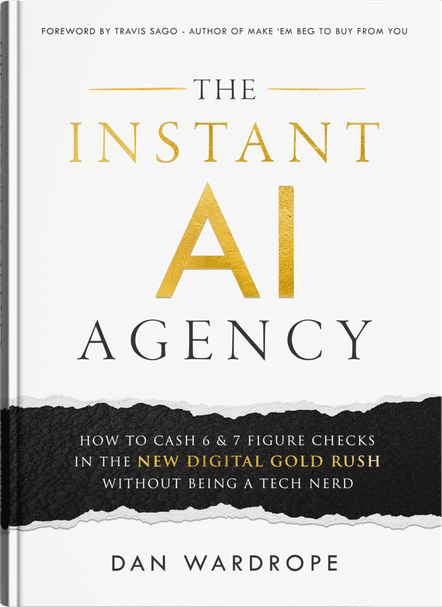 The Instant AI Agency digital book by Dan Wardrope